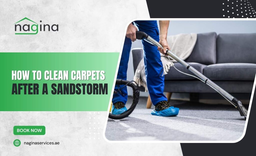 How to Clean Carpets After a Dubai Sandstorm