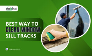 Best Way to Clean Window Sill Tracks in Dubai, UAE